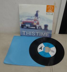 吉川万一郎/THIS TIME/たそがれて思案橋/浦上自動車学校オリジナルソング 長崎ローカル(EP) 送料無料