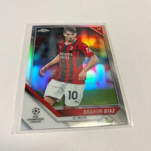 ★【ブラヒム・ディアス　ACミラン】2021-22 Topps Chrome UEFA Champions League リフラクター★即決