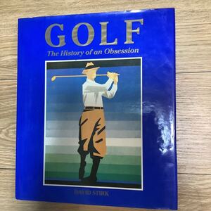 《S5》 洋書 ゴルフの資料・図版・歴史 GOLF / The History of an Obsession