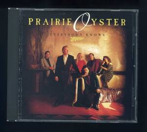 ★即決！美品　プレーリー・オイスター　PRAIRIE　OYSTER　EVERYBODY　KNOWS