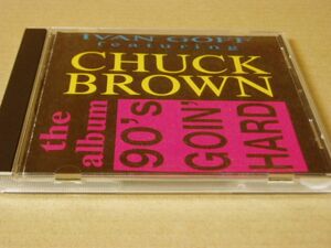 CD]CHUCK BROWN / 90