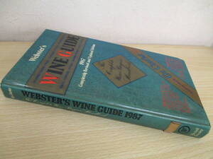 A52　　WEBSTER’S　WINE　GUIDE　1987　Mitchell Beazley　S4605