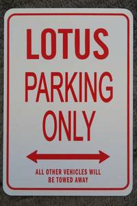 看板 PARKING ONLY パーキング オンリー LOTUS ロータス SUPER 7 ELISE エリーゼ EXIGE エクシージ EUROPA ヨーロッパ ELAN EVORA エボーラ