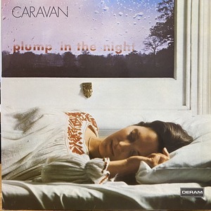 CARAVAN / FOR GIRLS WHO GROW PLUMP IN THE NIGHT (UK-ORIGINAL)