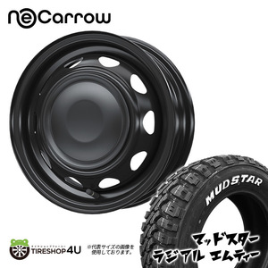 4本セット NeoCarrow 12x3.50B 12/100/110/114.3 +34 ブラック MUDSTAR RADIAL M/T 145/80R12 80/78N ホワイトレター ハイゼット