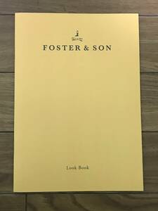 美品 Foster & Son フォスター＆サン 雑誌 カタログ look book フォスターコレクション 非売品