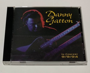 ダニーガットン Danny Gatton CD IN CONCERT 9/9/94 ■即決■ Big Mo Records