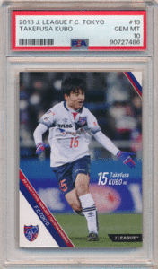 Jカード 2018 FC東京 久保建英 ルーキーカード PSA 10 完璧 RC #13 Rookie Card Takefusa Kubo B