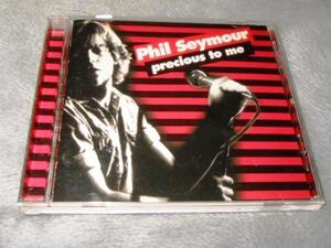 ★Phil Seymour(フィルセイモア)【precious to me】CD[輸入盤]・・・Baby It