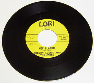 45rpm/ HEY CLARICE - FREDDY KOENIG AND THE JADES - ONE LAST TEAR DROP / 50