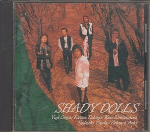 CD SHADY DOLLS シェイディー・ドールズ