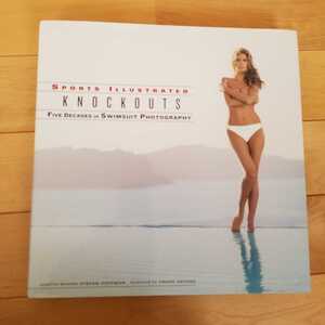 Sports Illustrated KNOCKOUTS Five Decades of Swimsuit Photography