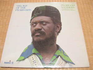 PHAROAH SANDERS, VILLAGE OF THE PHAROAHS IMPULSE AS-9254 カットアウト盤　美品　K-39