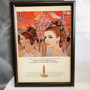 『 マックスファクター リップ 』ビンテージ広告　1960年代　当時物　Ｂ4　フレーム付 LIFE 広告 ポスター MAX FACTOR LIPSTICKS