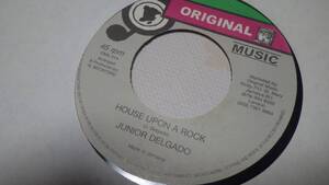 再発 7inch junior delgado House Upon A Rock キラールーツ killer reggae dub レゲエ ダブ ジャマイカ jamaica 