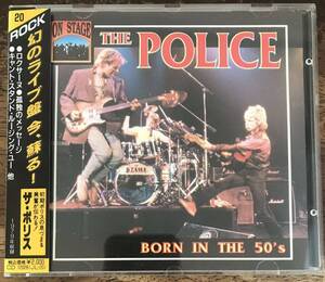 The Police / Born In The 50’s / 1CD / Pressed CD / Live in Boston, April 7, 1979 / Excellent Soundboard / ザ・ポリス / 1979年4月7