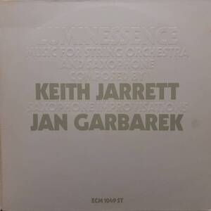 西ドイツ盤ECMオリジLP！高音質！マト枝A1とB1！Keith Jarrett & Jan Garbarek / Luminessence 1975年 ECM1049ST 初回エンボス・ジャケ！