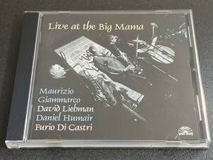 c26) Live At The Big Mama / Maurizio Giammarco David Liebman Daniel Humair Furio Di Castri