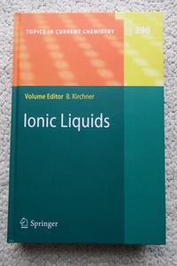 Topics in Current Chemistry290 Ionic Liquids (Springer) 洋書ハードカバー