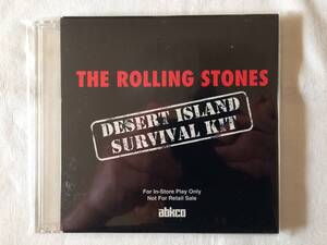 〇ROLLING STONES, DESERT ISLAND SURVIVAL KIT, 1848-2 PROMO 1CD