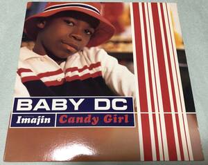 BABY DC / CANDY GIRL FT IMAJIN / ノリノリKIDS RAP PARTY TUNE / US ORIGINAL PROMO 1999