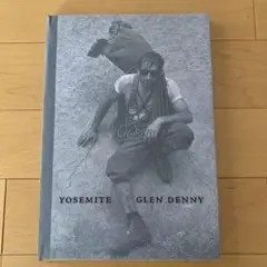 Yosemite Glen Denny  ヨセミテ グレンデニー　写真集