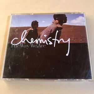 CHEMISTRY 1CD「The Way We Are」.