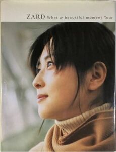 ☆ ZARD ツアーパンフ what a beautiful moment Tour 写真集