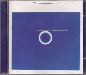 UNDERWORLD / アンダーワールド / BEAUCOUP FISH /UK盤/中古CD!!57411