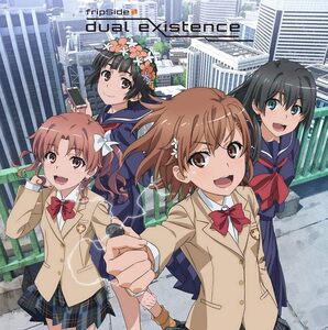 dual existence(初回限定盤CD+DVD)TVアニメ「とある科学の超電磁砲T」新オープニングテーマ