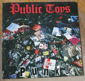 PUBLIC TOYS - Punk! / LP / オリジナル盤 / Punk, パンク