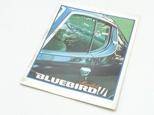 ▲30SK71▲NISSAN日産　BLUEBIRD Uブルーバード　カタログ　旧車　昭和レトロ　当時物 ハードトップ