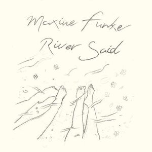 MAXINE FUNKE / RIVER SAID (LP)