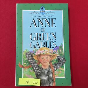 M6f-322 L. M. MONTGOMERY ANNE OF GREEN GABLES 赤毛のアン 英語表記 L.M. モンゴメリー 再販1987年 目次 レイチェルリンドは驚いている