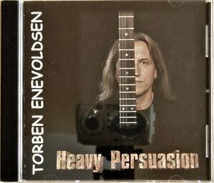 TORBEN ENEVOLDSEN＜＜Heavy Persuasion＞＞　ギターインスト　輸入盤　　