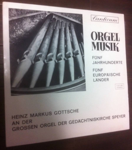 Heinz Markus Gottsche / Orgelmusik 