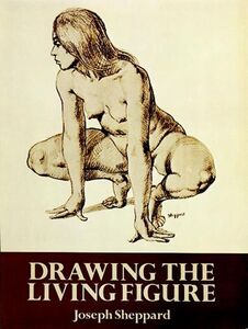 [A01621988]Drawing the Living Figure (Dover Anatomy for Artists)