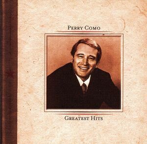 【輸入盤】Perry Como: Greatest Hits/ペリー・コモ