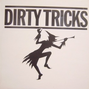 ★特選★DIRTY TRICKS/DIRTY TRICKS