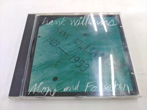 CD / ALONE AND FORSAKEN / HANK WILLIAMS /【H351】/ 中古