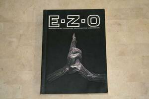 ■　送料無料！　■　絶版！　E・Z・O ／ EZO　SHOYO／MASAKI　【 バンドスコア 】