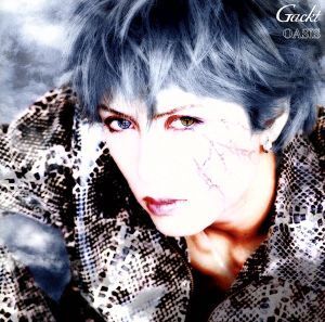 OASIS/Gackt