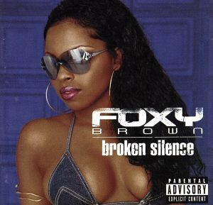 【輸入盤】broken silence/フォクシー・ブラウン