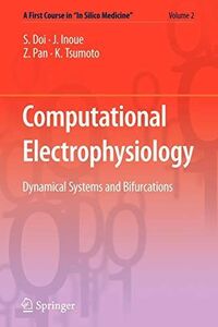 [A11552302]Computational Electrophysiology: Dynamical Systems and Bifurcati