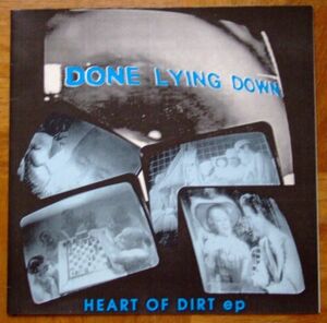 DONE LYING DOWN - HEART OF DIRT 7” EP（UK：ABSTRACT SOUNDS）1993年 ★★ インディーロック / INDIE ROCK / PUNK / パンク / オルタナ