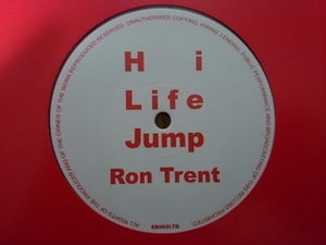 Ron Trent/Hi Life Jump