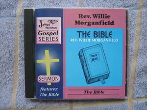 CD　ゴスペル　REV. WILLIE MORGANFIELD　THE BIBLE　輸入盤・中古品　GOSPEL