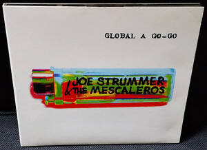 Joe Strummer & The Mescaleros - Global A Go-Go US盤 CD, Digipak Hellcat - 80440-2 ジョー・ストラマー 2001年 The Clash