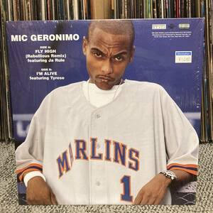 MIC GERONIMO / FLY HIGH / I