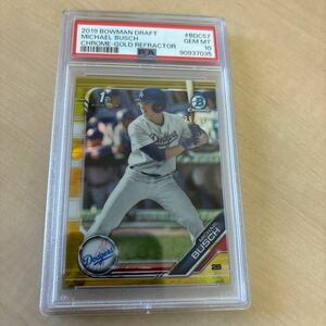 PSA10 2019 BOWMAN DRAFT 1st Base Chrome Gold /50 MICHAEL BUSCH DODGERS